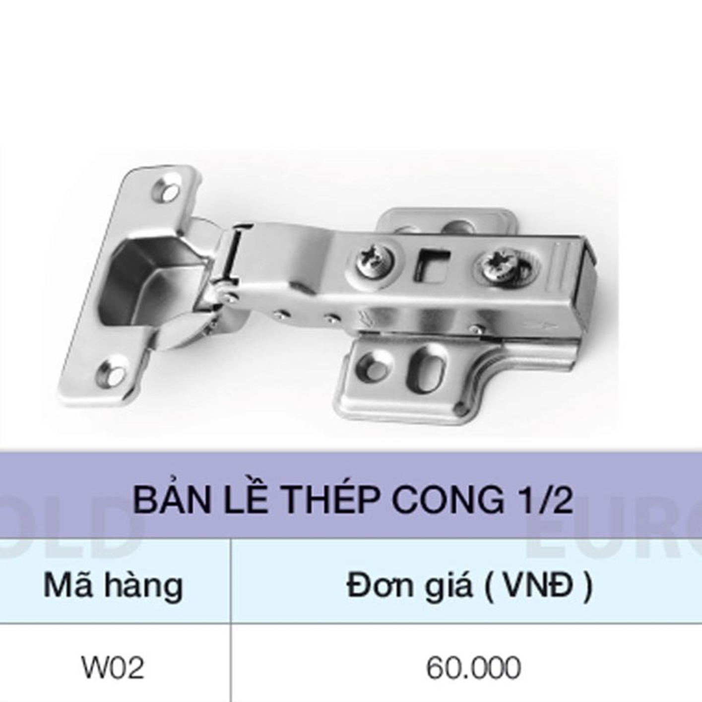 Hình ảnh của Bản lề thép cong 1/2 Eurogold W02